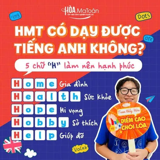 Hòa Ma Toán có dạy tiếng Anh không ? Bài học 5 chữ H làm nên hạnh phúc Hình ảnh