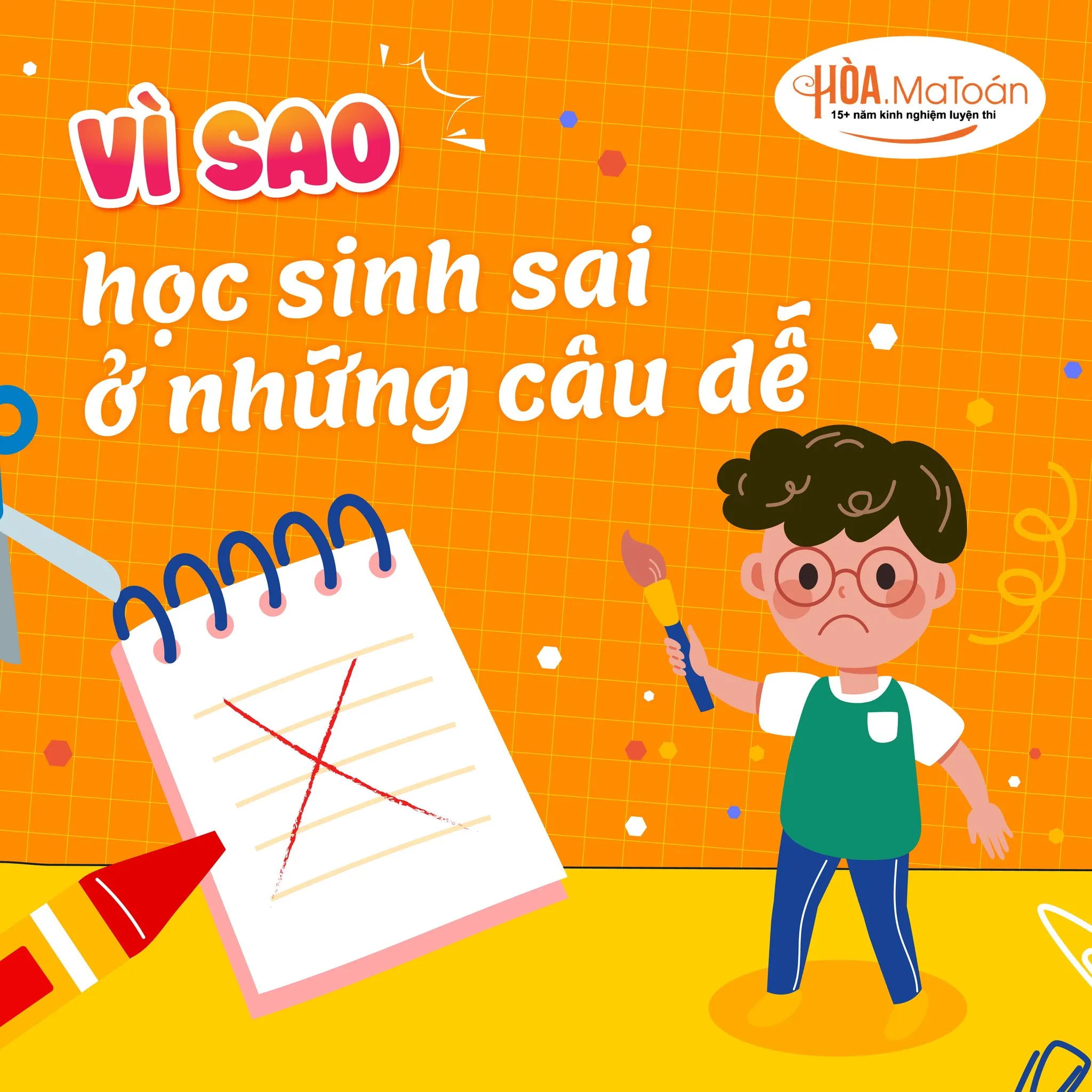 vì sao học sinh thường sai ở những câu dễ vì sao học sinh thường sai ở những câu dễ
