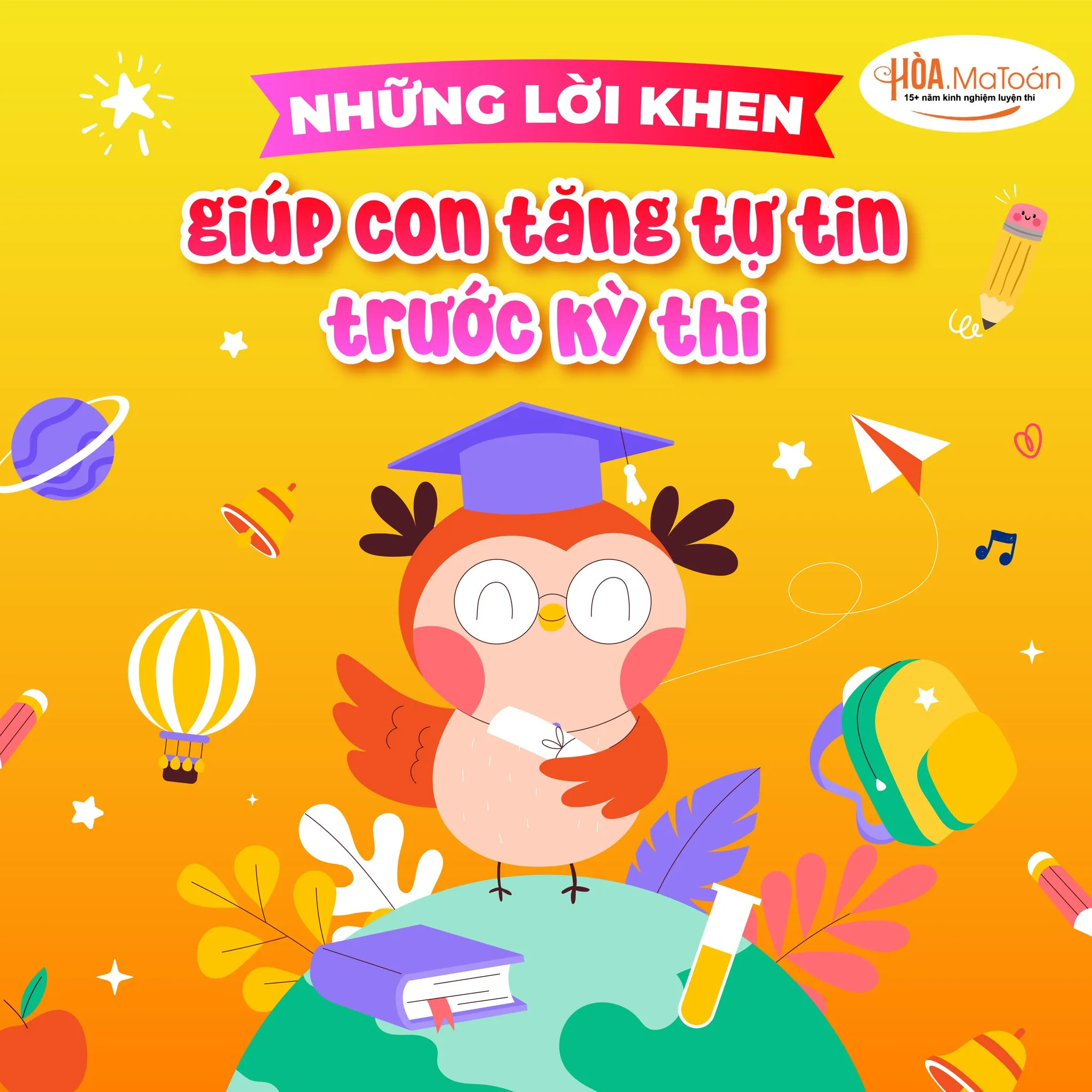lời khen giúp con tự tin trước kỳ thi lời khen giúp con tự tin trước kỳ thi